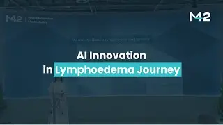 AI Innovation in Lymphoedema Journey | M42