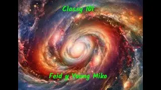 Classy 101 -  Feid y Young Miko Letra