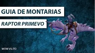 Montarias wow - 4 Raptor primevo + 3 mascotes