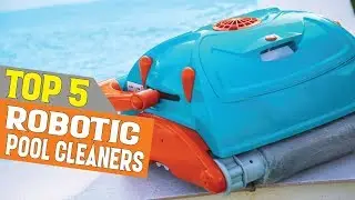 ✅ Best Robotic Pool Cleaner 2019 - Top 5 Robotic Pool Cleaner (Buying Guide).