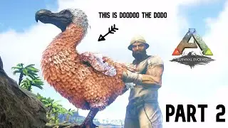 I HAVE AN UNLIMITED SUPPLY OF DODO POOP... AND EGGS  - ARK: Survival Evolved Let's Play Part 2