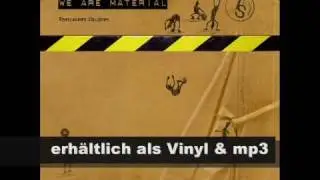 We are Material