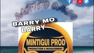 SAIFOND BALDE BARRY MO BARRY (CLIP AUDIO )2021 By MINTIGUI PROD