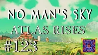 A New System :: No man's Sky Permadeath Gameplay (Atlas Rises) : #123