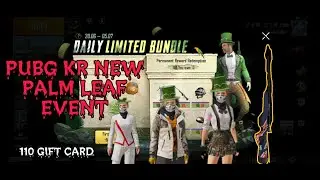 PUBG KOREA NEW PALM LEAF EVENT[110 google play gift card giveaway]FULL EVENT INFORMATION