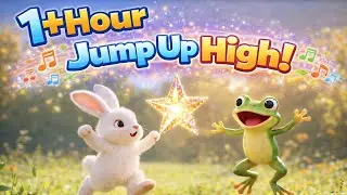 Jump Up High! 🎵 1 Hour Loop | Fun Action Rhyme for Kids | Jumping Song for Toddlers & Preschoolers