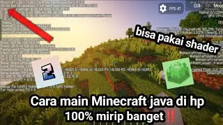Cara main Minecraft java di hp dan bisa pakai shader‼️