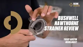 Bushwell Hawthorne Strainer Review by Yusef Austin