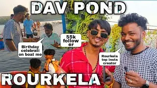 New Boating Park Rourkela || Dav pond Rourkela || Rourkela Vlogs || Sahil khan Rourkela || sidhu4you