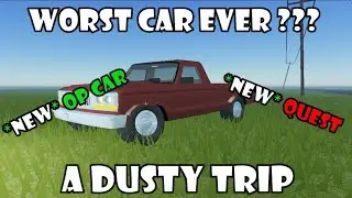 *NEW* DEADBOLT CAR WORTH IT? IN A DUSTY TRIP [] ROBLOX