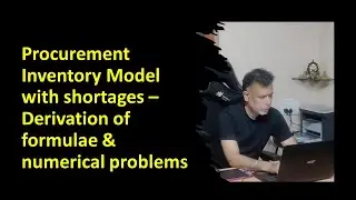 3 - Purchase Inventory Model With Shortages - #MadhavanSV