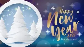 HAPPY NEW YEAR 2021 Greetings | Best New Year Wishes Greetings 2021