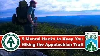 AT Prep: 5 Mental Hacks to Keep You Hiking
