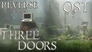 Reverse: 1999 OST | Three Doors Extended