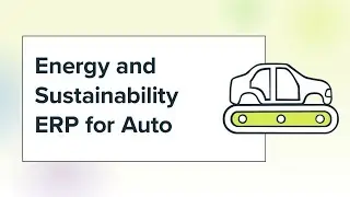Energy and Sustainability ERP for Automotive