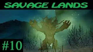 Savage Lands ► Опасная Подготовка ► #10 (16+)