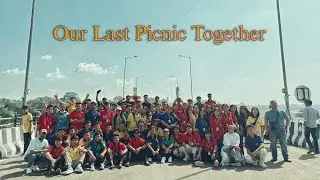 Our last picnic together || &ldquo;Memories we&rsquo;ll never forget!&rdquo;|| Saint andre school 