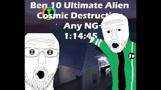 1:14:45 Ben 10 Ultimate Alien Cosmic Destruction Any NG+
