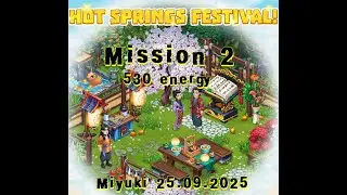 TAONGA - Hot Springs Festival - Mission 2  - /Miyuki 25.09.2025/