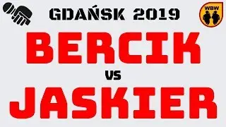 Bercik 🆚 Jaskier 🎤 WBW 2019 Gdańsk (1/4) Freestyle Battle