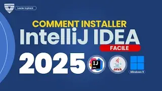 Installer Intellij IDEA IDE (2024.3.4.1) et JDK23 Sur Windows 11/10 en 2025