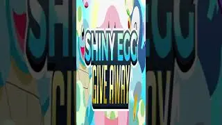 Shiny Egg Giveaway Is 5 Days Away!!! #Shorts