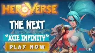 Обзор Play-and-Earn игры HeroVerse: IDO на RedKite и GamiFi. Будут крутые иксы!?