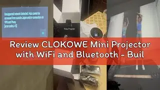 Review CLOKOWE Mini Projector with WiFi and Bluetooth - Built-in Apps, Smart Portable Projector with