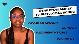 LA VRAIE VIE DES ÉTUDIANTS - ÊTRE ÉTUDIANT ET FAIRE FACE À L'ÉCHEC