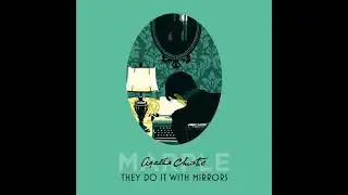 They Do It With Mirrors - Agatha Christie