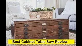 Top 3 Best Cabinet Table Saw Review in 2019