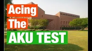 HOW TO PASS THE AKU TEST 2019 (3) | MCAT GUIDE