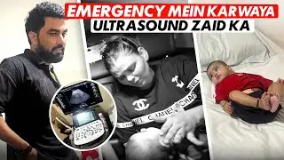 EMERGENCY MEIN KARWAYA ULTRASOUND ZAID KA | Armaan Malik