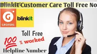 Blinkit customer care number | blinkit customer care se bat kaise kare | blinkit helpline number | ☎