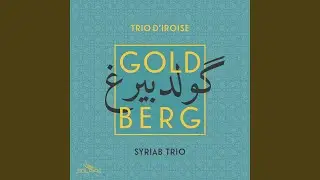 Goldberg Variations, BWV 988: No. 32, Aria da Capo (Arr. for String Trio and Arabic Instruments...