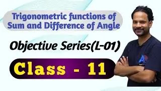 Trigonometric FUNCTION|oBJECTIVE sERIES  | L-01 |Concept of quadrant  | tRIGONOMETRIC rATIOS