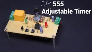 How to Make an Adjustable 555 Timer Relay Switch | Monostable Multivibrator