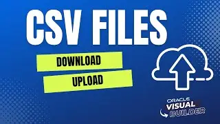 How to download and upload CSV files with Oracle Visual Builder (VBCS) application | Recipe