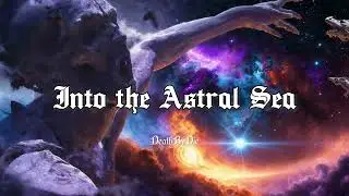Into the Astral Sea | Wildspace Spelljammers | TTRPG Fantasy Background Music