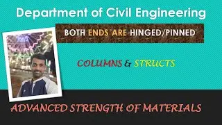 Both ends of the columns are hinged or Pinned