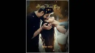 Happy kiss day Status Video 💏💏 Valentine's Day Special Status 💖💖