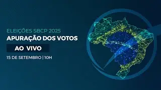 Apura&ccedil;&atilde;o dos votos - Elei&ccedil;&otilde;es SBCP 2025