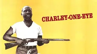 Charley One Eye - Blu-Ray Trailer