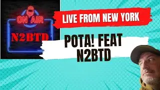 LIVE FROM NEW YORK!  N2BTD AND VA5MUD POTA LIVE