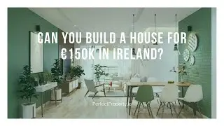 Can You Build a House for &euro;150K in Ireland?
