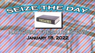 SEIZE THE DAY: National Thesaurus Day - Applause Break