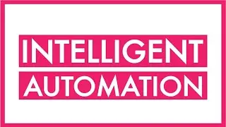 Intelligent Automation