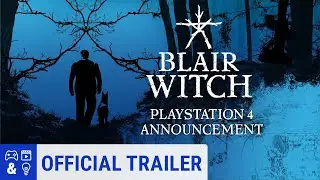 Blair Witch - PlayStation 4 Announcement Trailer