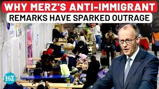 Why Merz's Anti-Immigrant Remarks Have Sparked A Storm Across Germany's Political Landscape