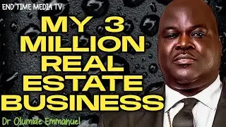 MY 3 MILLION REAL ESTATE BUSINESS|| DR OLUMIDE EMMANUEL 